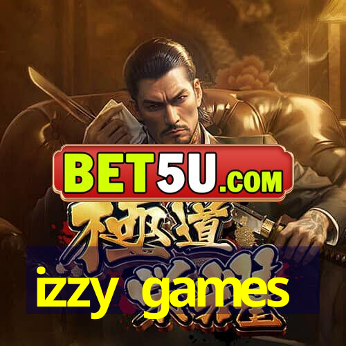 izzy games